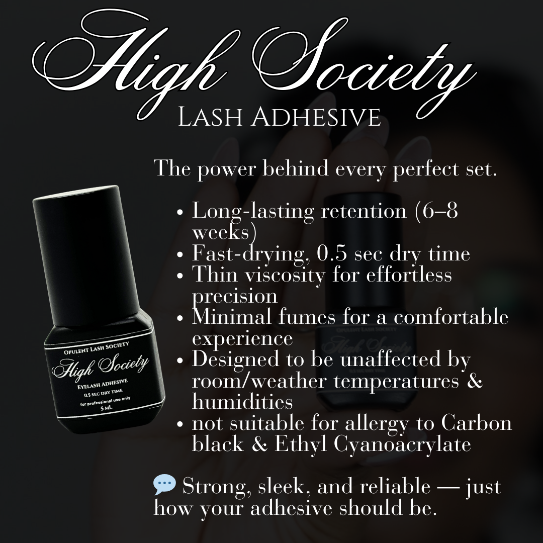 High Society Adhesive